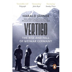 Vertigo: The Rise and Fall of Weimar Germany