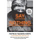 Say Nothing: A True Story of Murder and Memory in Northern Ireland