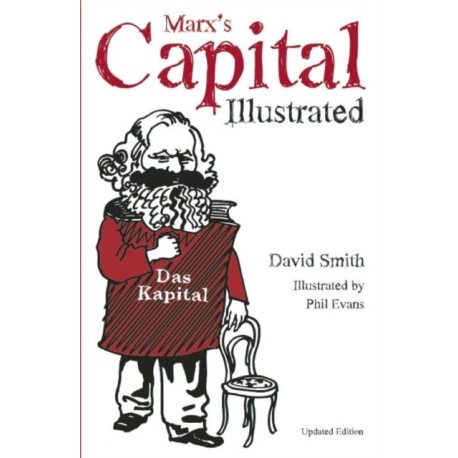 Marx's Capital: An Illustrated Introduction