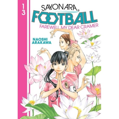 Sayonara, Football 13