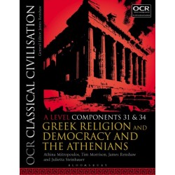 OCR Classical Civilisation A Level Components 31 and 34: Greek Religion and Democracy and the Athenians