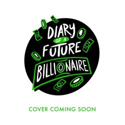 Diary of a Future Billionaire