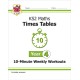 KS2 Year 4 Maths Times Tables 10-Minute Weekly Workouts
