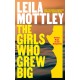 The Girls Who Grew Big