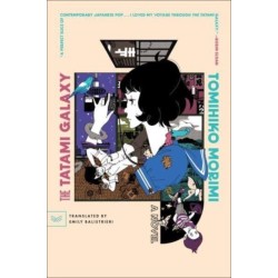 The Tatami Galaxy: A Novel