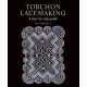 Torchon Lacemaking: A step-by-step guide