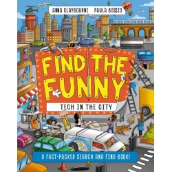 Find the Funny: Tech in the City: A fact-packed search and find book!