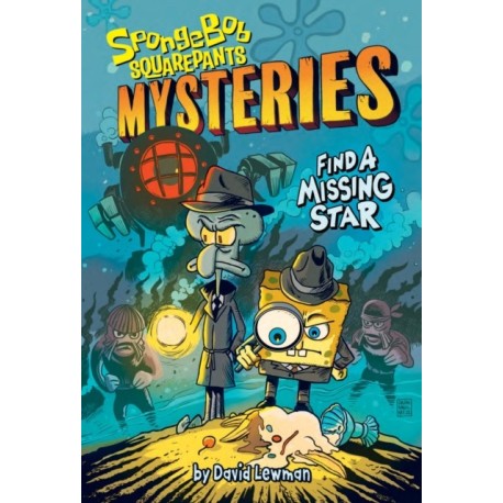 Find a Missing Star (SpongeBob SquarePants Mysteries -1)