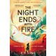 The Night Ends With Fire: the -1 Sunday Times bestselling fantasy