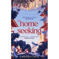 Homeseeking: An epic tale of one couple spanning decades as world events pull them together and apart