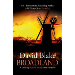 Broadland: A chilling Norfolk Broads crime thriller