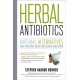 Herbal Antibiotics, 2nd Edition: Natural Alternatives for Treating Drug-resistant Bacteria