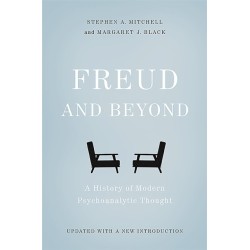 Freud and Beyond: A History of Modern Psychoanalytic Thought