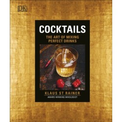 Cocktails: The Art of Mixing Perfect Drinks