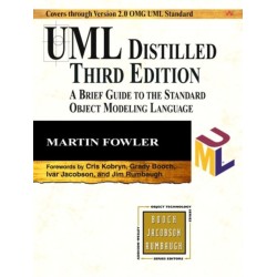 UML Distilled: A Brief Guide to the Standard Object Modeling Language