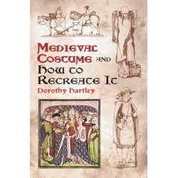 Medieval Costume and How to Recreate it