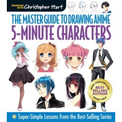 Master Guide to Drawing Anime: 5-Minute Characters: Super-Simple Lessons from the Best-Selling Series