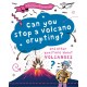 A Question of Geography: Can You Stop a Volcano Erupting?: and other questions about volcanoes