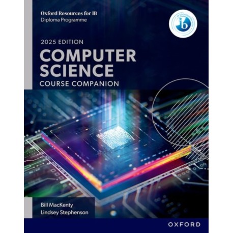 Oxford Resources for IB: DP Computer Science Course Book