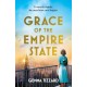 Grace of the Empire State: A breathtaking historical novel of courage, love and sacrifice in 1930s New York