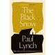 The Black Snow: Author of the 2023 Booker Prize-Winning novel Prophet Song