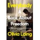 Everybody: A Book About Freedom