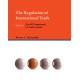The Regulation of International Trade: The WTO Agreements on Trade in Goods