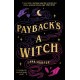 Payback's a Witch: an absolutely spellbinding romcom