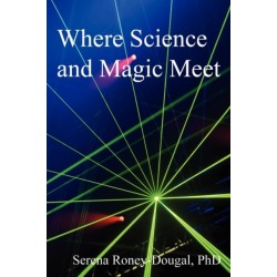 Where Science and Magic Meet