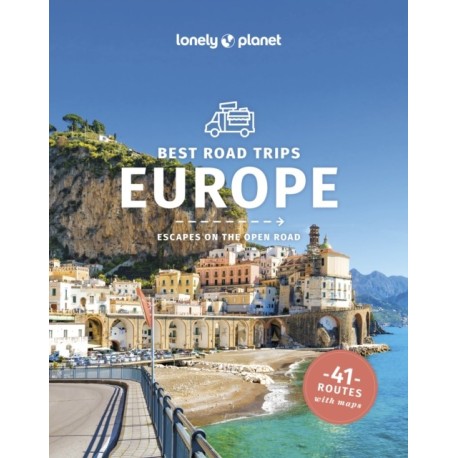 Lonely Planet Best Road Trips Europe