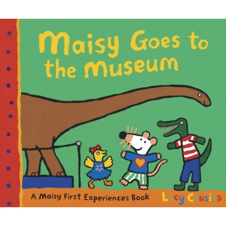 Maisy Goes to the Museum