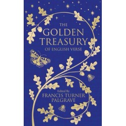 The Golden Treasury: Of English Verse
