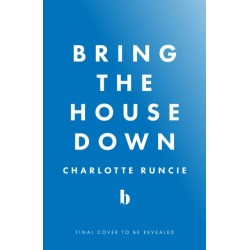 Bring the House Down