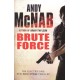 Brute Force: (Nick Stone Thriller 11)