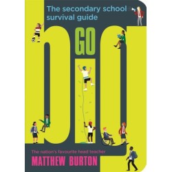Go Big: The Secondary School Survival Guide