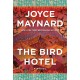 The Bird Hotel: A Novel