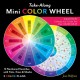 Take-Along Mini Color Wheel: 12 Numbered Swatches with Tints, Tones & Shades, 5 Color Plan