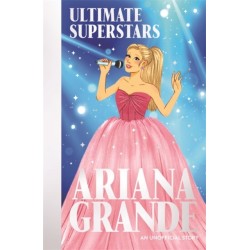 Ultimate Superstars: Ariana Grande