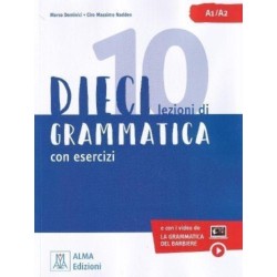 Dieci: Grammatica con esercizi. Libro + video online A1/A2