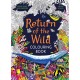Return of the Wild Colouring Book: Celebrate and explore the natural world