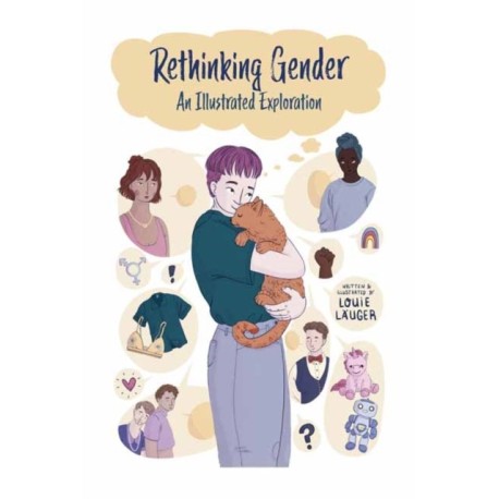 Rethinking Gender: An Illustrated Exploration