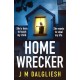 Homewrecker: An utterly gripping psychological thriller with a gasp-out-loud twist