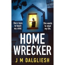 Homewrecker: An utterly gripping psychological thriller with a gasp-out-loud twist