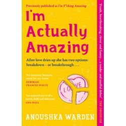 I'm Actually Amazing: The fresh, funny debut novel you’ll be talking about for days