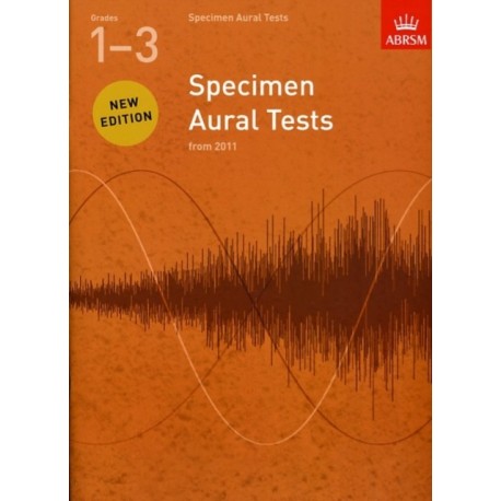 Specimen Aural Tests, Grades 1-3: new edition from 2011
