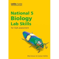 National 5 Biology Lab Skills for the revised exams of 2018 and beyond: Learn the Skills of Scientific Inquiry