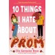 10 Things I Hate About Prom