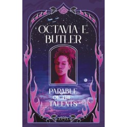 Parable of the Talents: the extraordinary sequel to the bestselling modern classic, Parable of the Sower