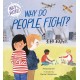 Why in the World: Why Do People Fight?