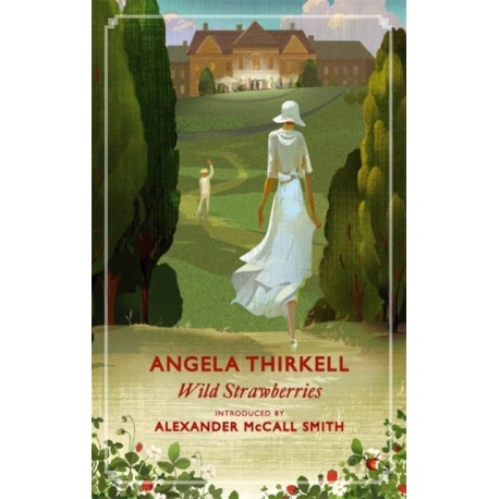 Wild Strawberries: A Virago Modern Classic
